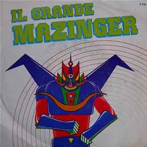 The Planot Robots / Tilly Con I Trottolini - Il Grande Mazinger / L'Olandesina FLAC