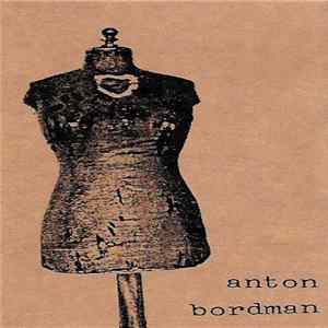 Anton Bordman - Anton Bordman FLAC