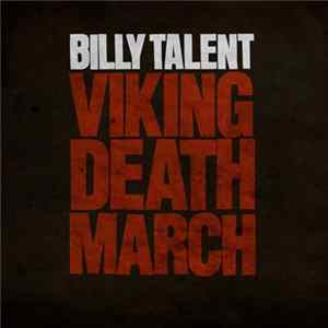 Billy Talent - Viking Death March FLAC