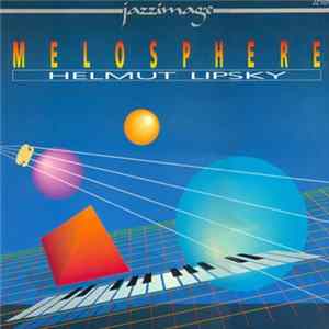Helmut Lipsky - Melosphere FLAC