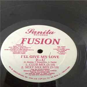 Fusion - I'll Give My Love 2-U FLAC