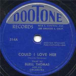 Buell Thomas And His Orchestra - Could I Love Her / Waiting At The Door FLAC