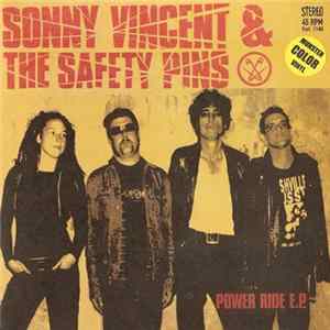 Sonny Vincent & The Safety Pins - Power Ride E.P. FLAC