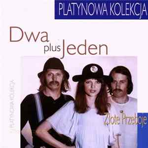 Dwa Plus Jeden - Złote Przeboje FLAC