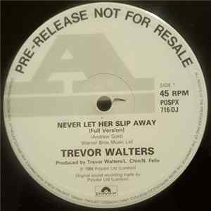 Trevor Walters - Never Let Her Slip Away FLAC