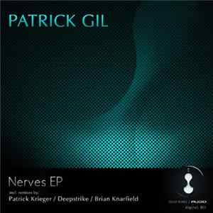 Patrick Gil - Nerves EP FLAC