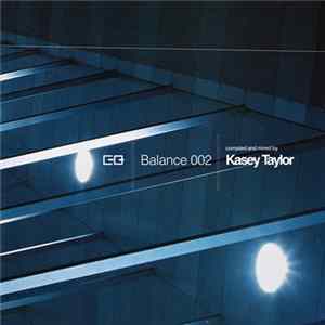 Kasey Taylor - Balance 002 FLAC