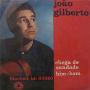 João Gilberto - Chega De Saudade FLAC