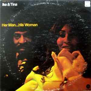 Ike & Tina Turner - Her Man... His Woman FLAC