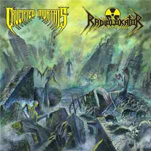 Crucified Mortals / Radiolokátor - Radiolokátor / Crucified Mortals FLAC