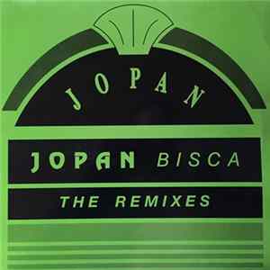 Jopan - Bisca (Remixes) FLAC