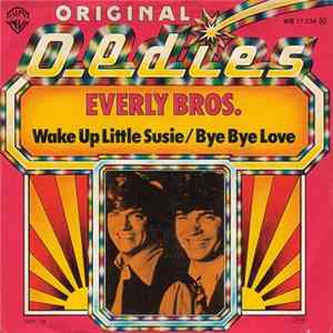 Everly Bros. - Wake Up Little Susie / Bye Bye Love FLAC