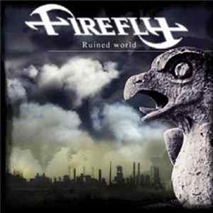 Firefly - Ruined World FLAC