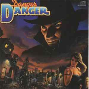 Danger Danger - Danger Danger FLAC
