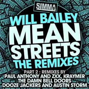 Will Bailey - Mean Streets The Remixes Part 2 FLAC