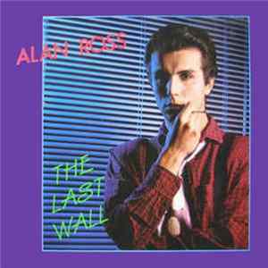 Alan Ross - The Last Wall FLAC