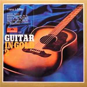Franz Löffler - Guitar In Gold 2 FLAC