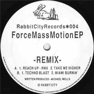 Force Mass Motion - Force Mass Motion EP (Remix) FLAC