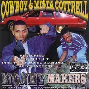 Cowboy & Mista Cottrell - Money Makers FLAC