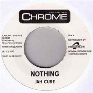 Jah Cure / Alaine - Nothing / Bye Bye Bye FLAC