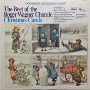 The Roger Wagner Chorale - The Best Of The Roger Wagner Chorale Christmas Carols FLAC
