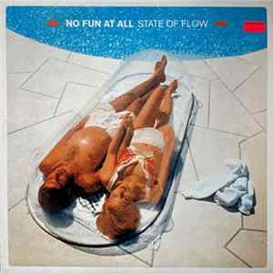 No Fun At All - State Of Flow FLAC