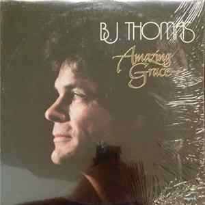 B.J. Thomas - Amazing Grace FLAC