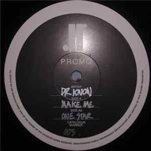 Dr. Know - Make Me Feel / One Star FLAC