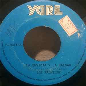 Los Pacheco - La Envidia Y La Maldad / Don Julio FLAC