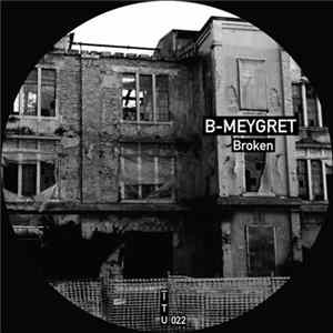 B-Meygret - Broken FLAC