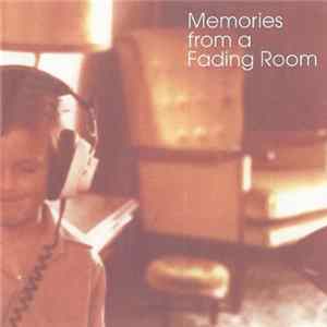 Future Loop Foundation - Memories From A Fading Room FLAC