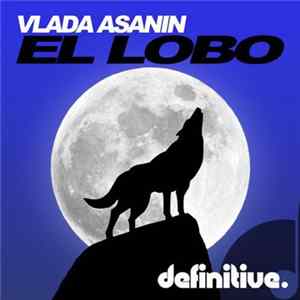 Vlada Asanin - El Lobo FLAC