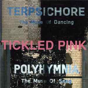 Tickled Pink - Terpsichore Polyhymnia FLAC