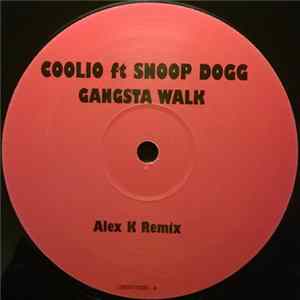 Coolio Ft Snoop Dogg / Tall Paul - Gangsta Walk / Rock Da House FLAC