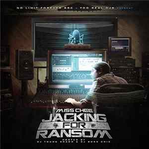 Miss Chee - Jacking For Ransom FLAC