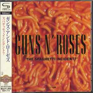 Guns N' Roses - "The Spaghetti Incident?" FLAC