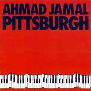Ahmad Jamal - Pittsburgh FLAC