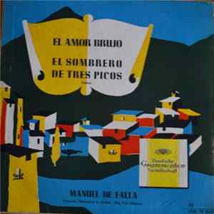 Manuel De Falla - El Amor Brujo / El Sombrero De Tres Picos FLAC
