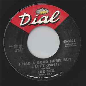Joe Tex - I Had A Good Home But I Left ( Part I ) FLAC