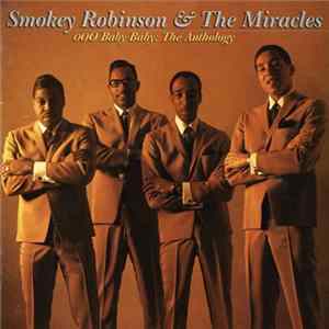 Smokey Robinson & The Miracles - Ooo Baby Baby: The Anthology FLAC