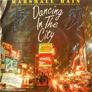 Marshall Hain - Dancing In The City (Summer City '87) FLAC