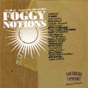 Various - Foggy Notions CD No. 2 Searching For Melody FLAC