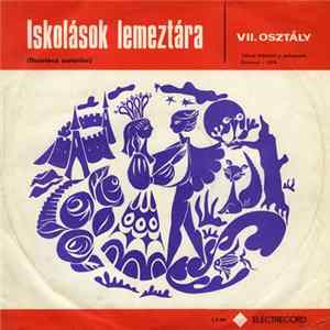 Various - Iskolások Lemeztára (Discoteca Școlarilor) VII. Osztály FLAC