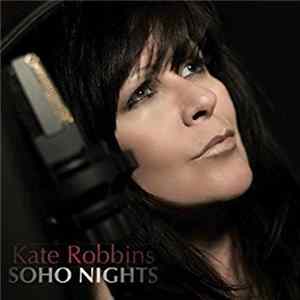 Kate Robbins - Soho Nights FLAC