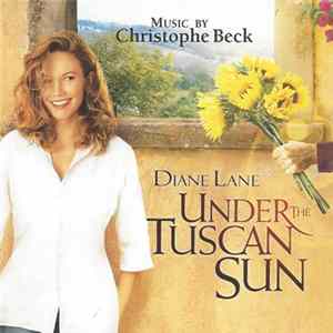 Christophe Beck - Under The Tuscan Sun FLAC