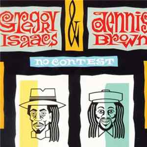Gregory Isaacs & Dennis Brown - No Contest FLAC