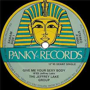 The Jeffrey Lake Group - Give Me Your Sexy Body / Stark Naked FLAC