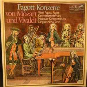 Wolfgang Amadeus Mozart, Antonio Vivaldi, Das Kammerorchester des Moskauer Konservatoriums - Fagott-Konzerte Von Mozart Und Vivaldi FLAC