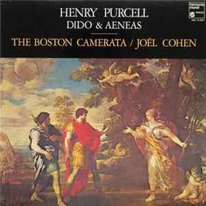 Henry Purcell, The Boston Camerata / Joël Cohen - Dido & Aeneas FLAC