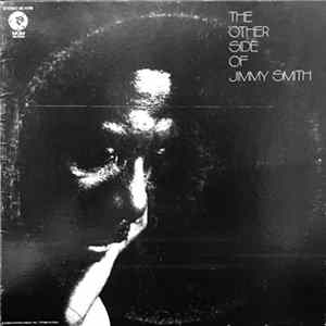 Jimmy Smith - The Other Side Of Jimmy Smith FLAC